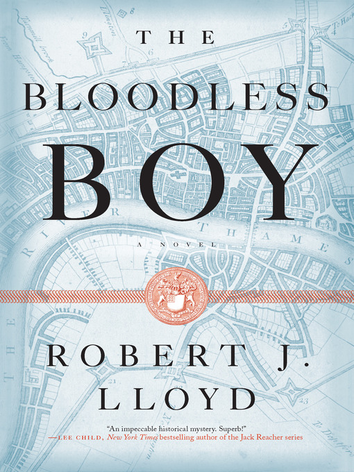 Title details for The Bloodless Boy by Robert J. Lloyd - Wait list